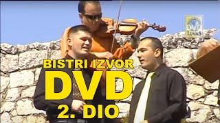 Bistri Izvor - Luvas Records DVD - Drugi Dio (Official Video)