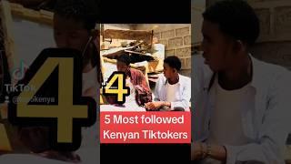 5 most followed Kenyan Tiktokers. #top #tiktok #kenya