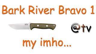 Bark River Bravo 1. My IMHO...