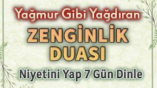 YAĞMUR GİBİ YAĞAN ZENGİNLİK DUASI DİNLE Faziletli Dualar