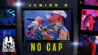 Junior H - No Cap [Official Video]