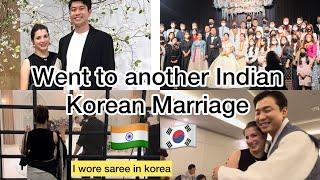 We went to another Indian Korean Marriage @Nabamgoestomexico