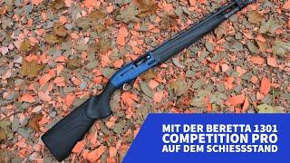 Mit der neuen Beretta 1301 Competition Pro auf dem Schießstand