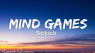 Sickick - Mind Games (Lyrics)