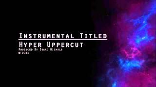 Instrumental Hyper Uppercut