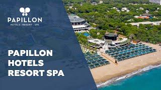 Papillon Hotels Resort SPA