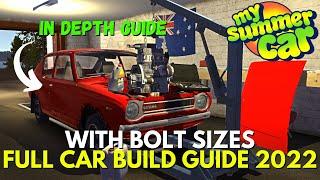 My Summer Car - FULL Car Build Guide 2022! - [FULL TUTORIAL] (Timestamps Included)