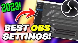 BEST OBS Recording Settings For YouTube 2023! (60 FPS! BEST QUALITY!)