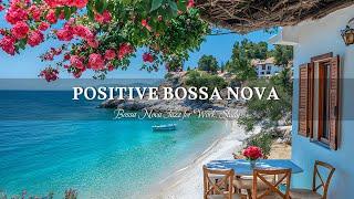 Smooth Bossa Nova Music in Seaside Coffee Shop Ambience ~ Instrumental Jazz Music for Work, Study