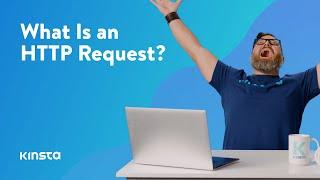 What Is an HTTP Request?