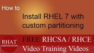 How to Install RHEL 7 Red Hat Enterprise Linux with custom partitioning