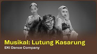 Drama Musikal Lutung Kasarung oleh EKI Dance Company