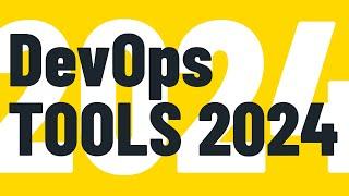 The Best DevOps Tools, Platforms, and Services In 2024!