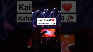 #Kahanisuno2 | Kahani Suno 2.0 | Kaifi Khalil Songs #shorts #youtubeshorts #viral #youtube #ytshorts