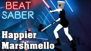 Beat Saber - Happier - Marshmello (custom song) | FC