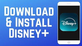 How to Download & Install Disney+ App 2024