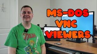 RetroTour: Using VNC Viewer for Remote Access from MS-DOS!