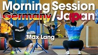 Team Germany & Japan  Friday Morning Session with Max Lang Snatch Pulls Snatch Balance Part 1