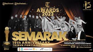  TRIBUN PONTIANAK AWARDS 2023 | Kalbar Maju Menembus Batas! Siapa Saja Penerima AWARDS ?