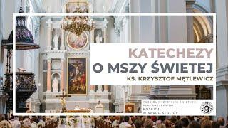 Katechezy o Mszy Świętej - 2. Liturgia Słowa