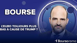 L'euro toujours plus bas à cause de Trump ?