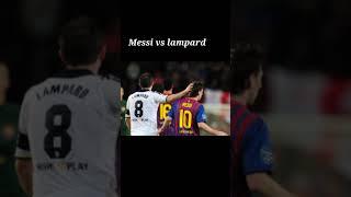 coba tekan||Messi vs Lampard#shorts