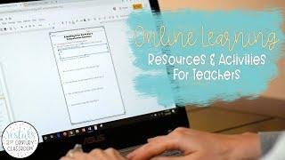 Online Learning: Resources and Activities for Teachers