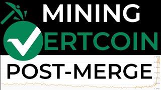 Mining Vertcoin Post-Merge