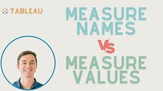 Tableau Measure Names & Measure Values Explained