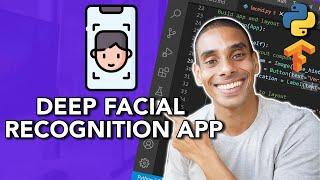 Build a Python Facial Recognition App with Tensorflow and Kivy