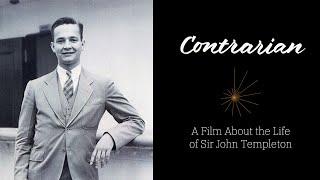 Contrarian | A Film About the Life of Sir John Templeton (TRAILER)