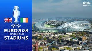  UEFA Euro 2028 Stadiums: UK-Ireland