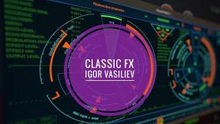 What’s New in Classic FX 2.0 by Igor Vasiliev?