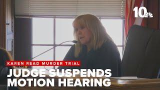 Judge in Karen Read case receives information of 'grave concern,' suspends hearing