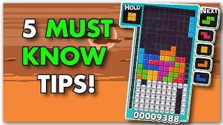 5 MUST KNOW tips for TETRIS beginners!