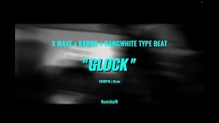 [FREE] X WAVE x KARDO x BANGWHITE TYPE BEAT "GLOCK" (prod. BeatzbyJB)