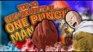 Top 10 Moments That Defined One Punch Man