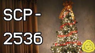 Holliday Special  | SCP-2536 | The Gift That Keeps On Giving