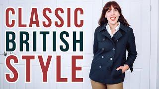 How to dress in the CLASSIC BRITISH STYLE