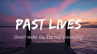 PAST LIVES[1 HOUR LOOP]-Sapientdream(LYRICS)