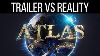 ATLAS: TRAILER VS REALITY