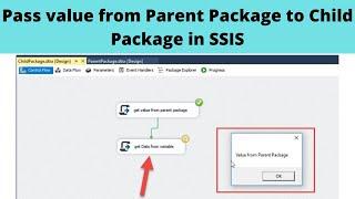 49 Pass value from Parent Package to Child Package in SSIS