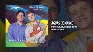 Roney Marczak, Christian Ruvolo - Águas de março