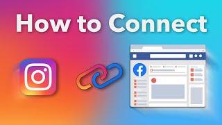 How to Connect Instagram to Your Facebook Page