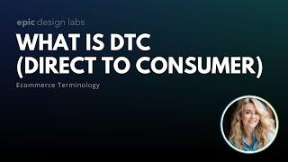 What is DTC in Ecommerce