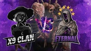 ETERNAL VS X9 CLAN | XZAKA_ | DEAD BY DAYLIGHT