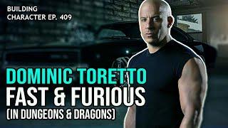 How to Play Dominic Toretto in Dungeons & Dragons (Fast & Furious Build for D&D 5e)