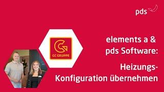 elements a & pds Software: Heizungs-Konfigurationen übernehmen [GC-Gruppe & pds Handwerkersoftware]