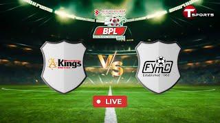 LIVE | Bashundhara Kings vs Fakirerpool Young Men's Club | BPL 2024–25 | Football | T Sports