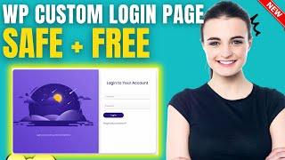 How to Create Custom Login Page in WordPress 2025 [ Free + Safe ]